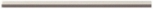   Dwell Silver Spigolo 0,8X20 